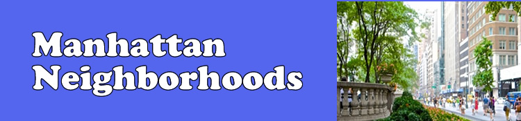manhattan neighborhoods nyc neighborhoods manhattan neighborhood